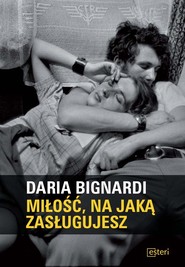 Miłość, na jaką zasługujesz