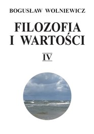 Filozofia i wartości IV