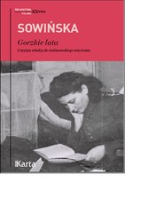 Gorzkie lata. Z wyżyn władzy do stalinowskiego więzienia