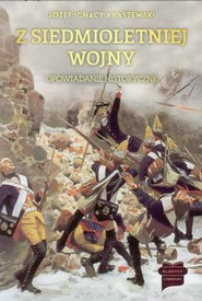 Z siedmioletniej wojny Opowiadanie historyczne