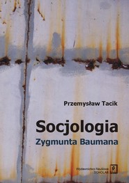 Socjologia Zygmunta Baumana