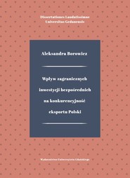Wpływ zagranicznych inwestycji bezpośrednich na konkurencyjność eksportu Polski