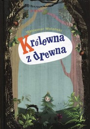Królewna z drewna