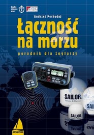 Łączność na morzu Poradnik dla żeglarzy