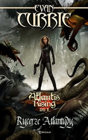 Atlantis Rising Tom 1 Rycerze Atlantydy