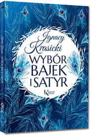 Wybór bajek i satyr (Żona modna i inne...)