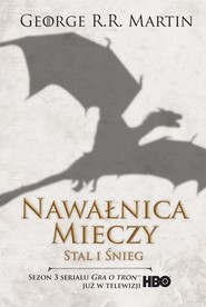 Nawałnica mieczy. Część I: Stal i śnieg 