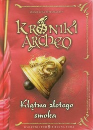 Kroniki Archeo. Klątwa złotego smoka