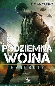 Podziemna wojna. Genoboty
