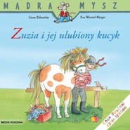 Mądra mysz. Zuzia i jej ulubiony kucyk