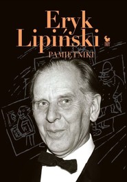 Pamiętniki. Lipiński Eryk