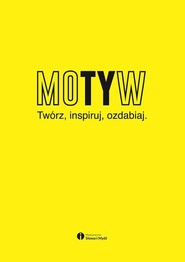 Motyw Twórz, inspiruj, ozdabiaj