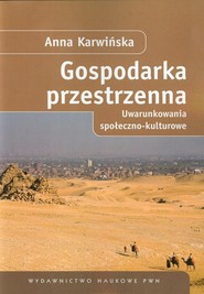 Gospodarka przestrzenna Uwarunkowania społeczno-kulturowe