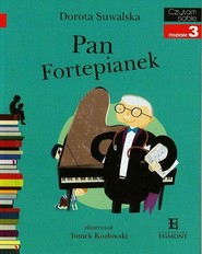 Pan Fortepianek Czytam sobie poziom 3