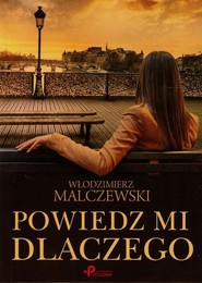Powiedz mi dlaczego