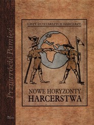 Nowe horyzonty harcerstwa