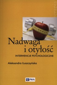 Nadwaga i otyłość Interwencje psychologiczne
