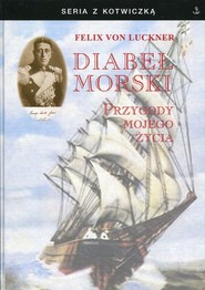 Diabeł Morski Przygody mojego życia