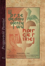 W przededniu ofenzywy harcerskiej Wytyczne pracy Głównej Kwatery Harcerzy na rok 1934