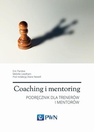 Coaching i mentoring Podręcznik dla trenerów i mentorów