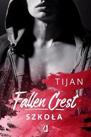 Fallen Crest Tom 3 Szkoła