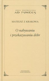 O nabywaniu i przekazywaniu dóbr