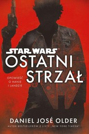 Star Wars Ostatni strzał