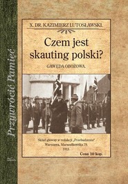 Czem jest skauting polski? Gawęda obozowa