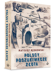 Polscy poszukiwacze złota