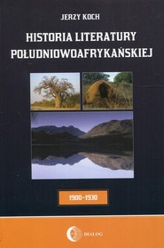 Historia literatury południowoafrykańskiej Okres usamodzielnienia 1900-1930