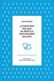 Literatura polska w świetle przymusów Oulipo