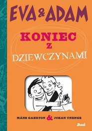 Eva & Adam Koniec z dziewczynami