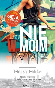 Nie w moim typie Część 3