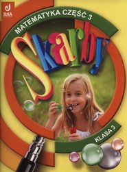 Skarby 3 Matematyka podręcznik z ćwiczeniami część 3 szkoła podstawowa