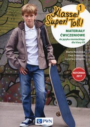 Klasse!Super!Toll! 7 Materiały ćwiczeniowe Szkoła podstawowa
