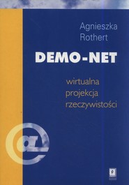 Demo-net Wirtualna projekcja rzeczywistości