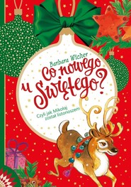 Co nowego u Świętego? Czyli jak Mikołaj został listonoszem