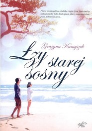 Łzy starej sosny