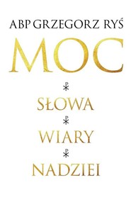 Moc słowa + Moc wiary + Moc nadziei Pakiet