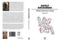 Między Niemcami a Rosją Wybór pism