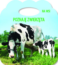 Poznaję zwierzęta Na wsi Książka z uszkiem