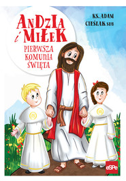 Andzia i Miłek Podróż do świętych miejsc Podróż do świętych miejsc