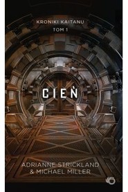 Cień. Kroniki Kaitanu. Tom 1