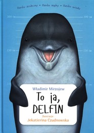 To ja, Delfin