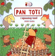 Pan Toti i tajemniczy tunel
