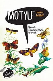 Motyle Opowieści o wymierających gatunkach