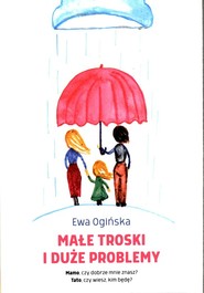 Małe troski i duże problemy