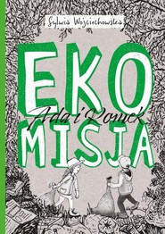 Ada i Romek na tropie Ekomisja