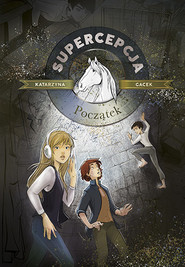 Supercepcja. Początek (wyd. 2020)