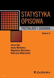 Statystyka opisowa Przykłady i zadania